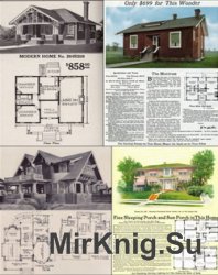 Американские архитектурные проекты частных домов 1907-1936 годов
