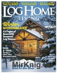 Log Home Living - December 2016