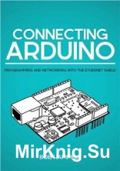Connecting Arduino: Programming And Networking With The Ethernet Shield (+source code)