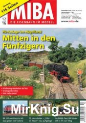 MIBA Die Eisenbahn im Modell 2016-12
