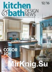Kitchen & Bath Design News - December 2016