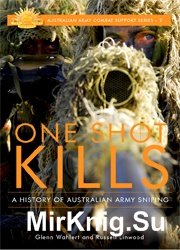 One Shot Kills (Australian Army Combat Support)