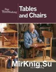 Fine Woodworking. Tables and Chairs