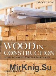 Wood in Construction: How to Avoid Costly Mistakes