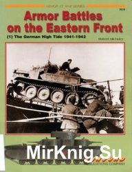 Armor Battles on the Eastern Front (1): The German High Tide 1941-1942 (Concord 7019)