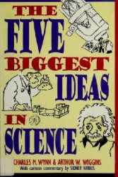 The Five Biggest Ideas in Science