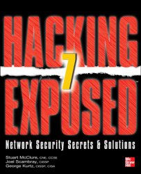 Hacking Exposed 7: Network Security Secrets and Solutions, 7th Edition