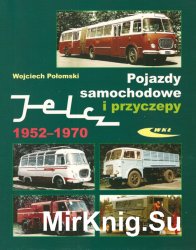 Pojazdy samochodowe i przyczepy Jelcz 1952-1970