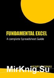 Fundamental Excel: A Complete Spreadsheet Guide