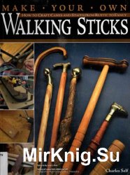 Make Your Own Walking Sticks
