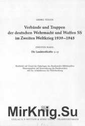 Verbande und Truppen der deutschen Wehrmacht und Waffen-SS im Zweiten Weltkrieg 1939-45. Band 2