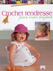 Crochet tendresse pour mon enfant - 2002