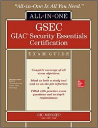 GSEC GIAC Security Essentials Certification All-in-One Exam Guide