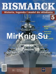 Bismarck. Historia, legenda i model do skladania № 5 2007