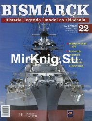 Bismarck. Historia, legenda i model do skladania № 22 2007