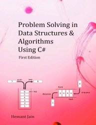 Problem Solving in Data Structures & Algorithms Using C#