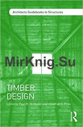 Timber Design (Architect's Guidebooks to Structures)