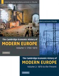 The Cambridge Economic History of Modern Europe, Vols. I and II