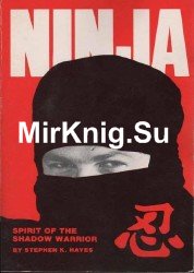 Ninja. Spirit of the Shadow Warrior