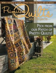 Primitive Quilts and Projects Magazine - Fall 2017