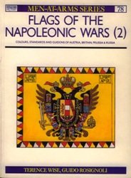 Flags of the Napoleonic Wars (2) Colours, Standards and Guidons of Austria, Britain, Prussia and Russia