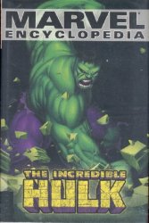Marvel Encyclopedia Volume 3: The Incredible Hulk