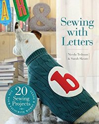 Sewing with Letters: 20 Sewing Projects