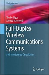 Full-Duplex Wireless Communications Systems: Self-Interference Cancellation