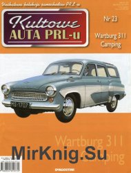 Kultowe Auta PRL-u № 23 - Wartburg 311 Camping