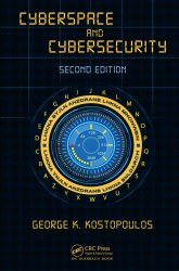 Cyberspace and Cybersecurity, Second Edition