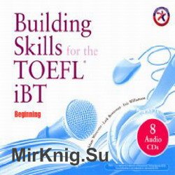 Building Skills for the TOEFL iBT (Аудиокнига)