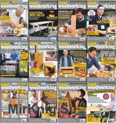 Good Woodworking - 2017 Full Year Issues Collection