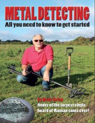 Metal Detecting: All You Need to Know to Get Started