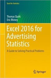 Excel 2016 for Advertising Statistics: A Guide to Solving Practical Problems