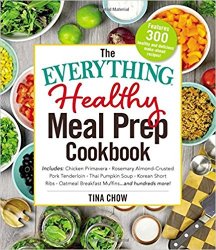 The Everything Healthy Meal Prep Cookbook