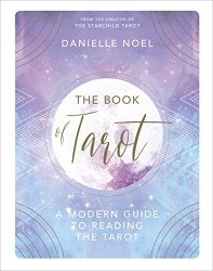 The Book of Tarot: A Modern Guide to Reading the Tarot