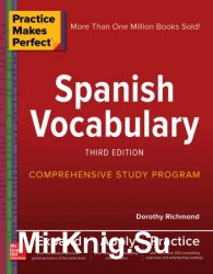 Practice Makes Perfect: Spanish Vocabulary, 3rd Edition