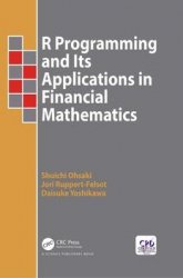 R Programming and Its Applications in Financial Mathematics