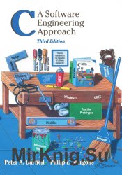 C, a software engineering approach, Third Edition