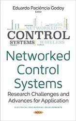 Networked Control Systems: Research Challenges and Advances for Application
