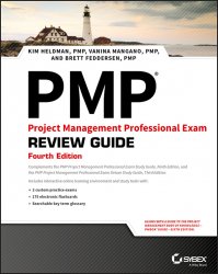 PMP Project Management Professional Exam Review Guide, 4th Edition