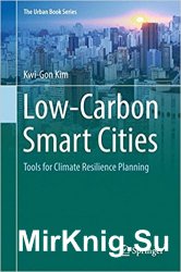 Low-Carbon Smart Cities: Tools for Climate Resilience Planning (The Urban Book Series)