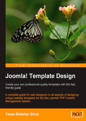 Joomla! Template Design: Create your own professional-quality templates with this fast, friendly guide (+code)