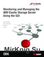 Monitoring and Managing the IBM Elastic Storage Server Using the GUI