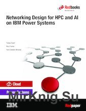 Networking Design for HPC and AI on IBM Power Systems
