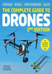 The Complete Guide to Drones Extended, 2nd Edition