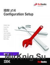 IBM z14 Configuration Setup