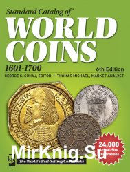 Standard Catalog of World Coins 17th Century (1601-1700). 6th Edition