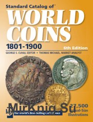 Standard Catalog of World Coins 19th Century (1801-1900). 6th Edition