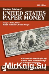 Standard Catalog of United States Paper Money. 29th Edition